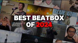 The BEST Beatbox Videos of 2024