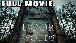 DOOR IN THE WOODS  Full Exclusive Mystery Thriller Movie Premiere  English HD 2024