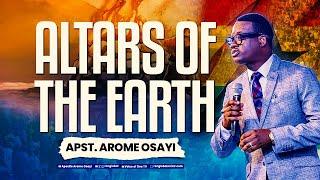 ALTARS OF THE EARTH - APOSTLE AROME OSAYI @ APOSTOLIC EMPOWERMENT CONFERENCE DAY 1