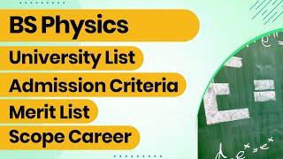 BS Physics Scope in Pakistan - Top Universities for BS Physics