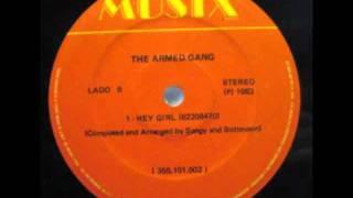 The Armed Gang - Hey Girl