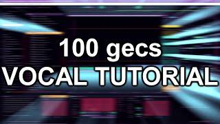 How To Make Vocals Like 100 gecs | TUTORIAL