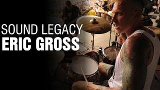 Sound Legacy - Eric Gross