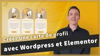 Carte de profil sur Wordpress avec Elementor