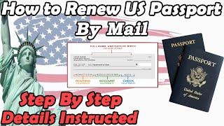 How to Renew US Passport By Mail | How to Renew Your US Passport By Mail | Renew US Passport Details