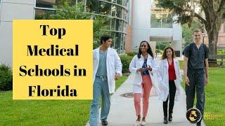 Top 10 Medical Schools in Florida 2021