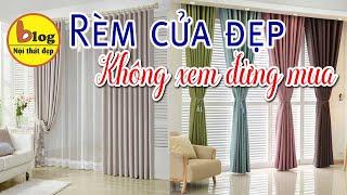 Kinh nghiệm chọn rèm cửa hữu ích phù hợp nhất cho ngôi nhà của bạn