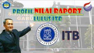 PROFIL NILAI-LULUS SNMPTN ITB 2022