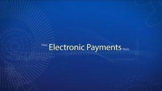How Electronic Payments Work