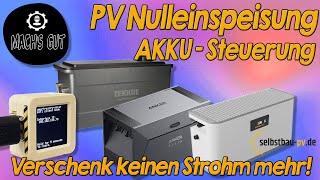 PV Nulleinspeisung Akku-Steuerung - Verschenk kein Strom!