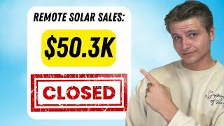 Everything You Need To Know About Remote Solar Sales