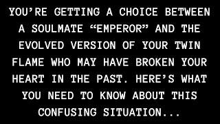 The choice between an evolved version of your twin flame, or a soulmate... [Divine Feminine Reading]