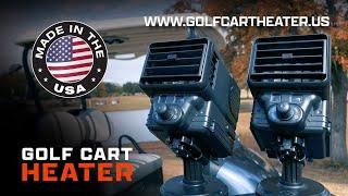 The #1 Electric Golf Cart Heater™ and Fan | Made in the USA