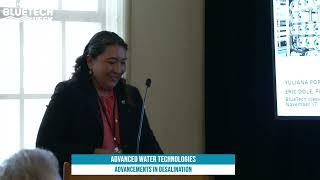 BlueTech Week 11/17/2022 Advance Water Technologies  Advancements in Desalination