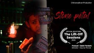 Stone Petal | Official Selection - The Lift off Sessions Awards |  Gaurav Thorat | Satish Pardeshi