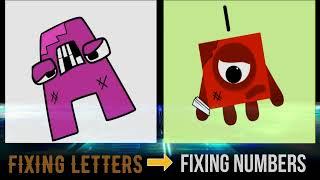 Alphabetlore lore A Z Fixing Lettets VS Numberblocks Fixing mumbers