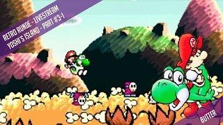 Retro Runde: Yoshi´s Island - Part 3-1 (Butter) - 6.11.2016