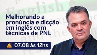 Pronúncia e dicção em inglês com técnicas de PNL