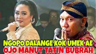 Tatin lek muni ngelokne ki dalang seno nugroho sak jeplak e tapi malah gawe ngakak penontone