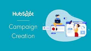 Campaign Creation - HubSpot