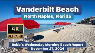 Robb’s Wednesday Morning Beach Report for North Naples, Florida (11/27/24)