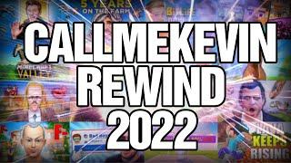 CallMeKevin Rewind 2022