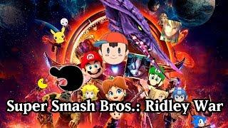 Super Smash Bros.: Ridley War (Avengers Parody)