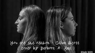 Calum Scott - You are the reason ( cover by Barbora & Ema )