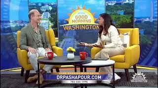 Dr. Pashapour On Good Morning Washington