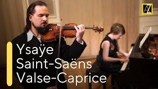 YSAŸE: Caprice After a Study in Form of a Waltz of Saint-Saëns | Antal Zalai, violin 