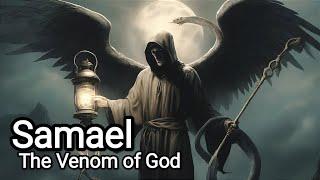 Samael: The Venom and Left Hand of God - Angels and Demons Explained