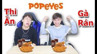 Nguyễn Đức Nam - Thi Ăn Gà Rán POPEYES - CHICKEN POPEYES FUNNY