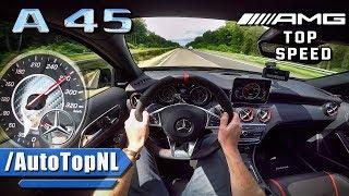 MERCEDES AMG A45 381HP AUTOBAHN POV ACCELERATION & TOP SPEED by AutoTopNL