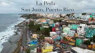 La Perla. San Juan, Puerto Rico 2023