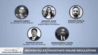 Tabadlab Policy Roundtable 18 - Broken Rules? Pakistan’s Online Content Regulation Story