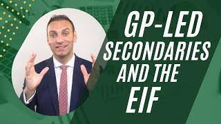 GP Led Secondaries and the European Investment Fund (EIF)