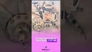 Automatic meatball cutter- simplify your kitchen! #foodmachinery #meatcutter #machinery #shorts