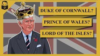 The Many Titles of Prince Charles