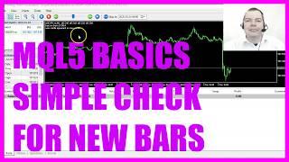 LEARN MQL5 TUTORIAL BASICS - 63 SIMPLE CHECK FOR NEW BARS