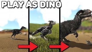 PLAY AS DINO PROGRESSION SYSTEM | ARK SURVIVAL EVOLVED