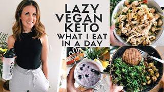 LAZY KETO What I Eat In A Day  VEGAN KETO Well With Hels