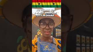 Ghana to have a city for only African Americans - Part 1
