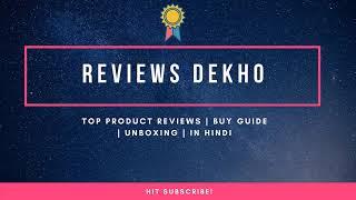 Channel Intro - Reviews Dekho || Welcome Dosto