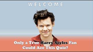 How Well Do You Know Harry Styles! ( Awesome Vibes )