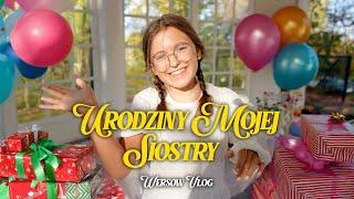 URODZINY MOJEJ SIOSTRY