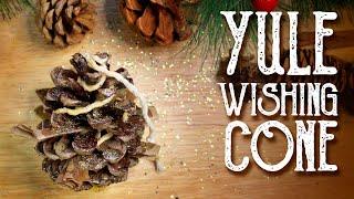 A Yule Wishing Cone - A Winter Solstice Magic Spell, Magical Crafting, Witchcraft, Wheel of the Year