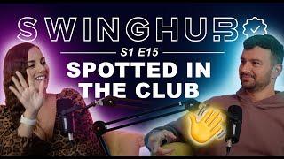 I saw someone I know at a Swingers Club.. | SwingHub Podcast