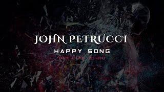 John Petrucci - Happy Song (Official Audio)