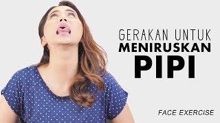 Cara Meniruskan Pipi Tembem Cepat dengan Gerakan Gerakan Ini !