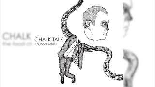 Chalk Talk - The Food Chain (Full EP)